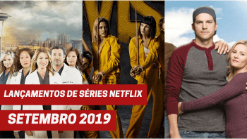 Lançamentos de séries Netflix em setembro 2019
