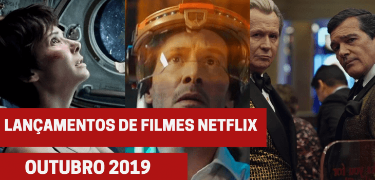 Lançamentos de filmes na Netflix em outubro de 2019