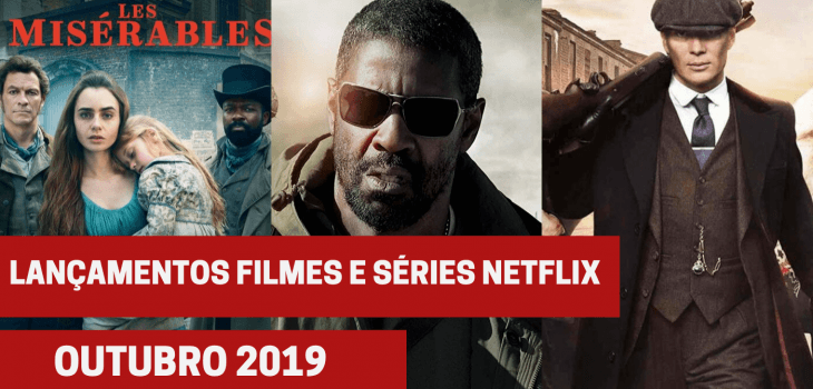 Lançamento de filmes e séries Netflix em outubro de 2019