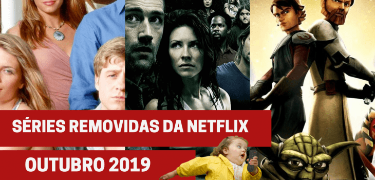 Séries removidas Netflix outubro 2019