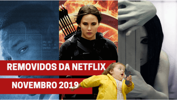 Filmes e séries removidas da netflix - novermbro de 2019