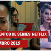 Netflix - Séries novembro 2019