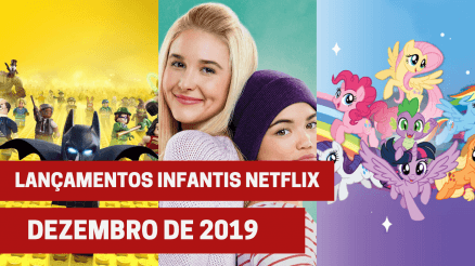 Lançamentos infantis na Netflix: 16 títulos em dezembro de 2019