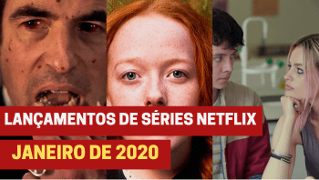 Lançamentos de 18 séries na Netflix em janeiro de 2020