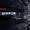 Série Black Mirror Netflix